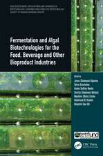 Fermentation and Algal Biotechnologies for the Food, Beverage and Other Bioproduct Industries