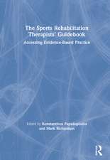 The Sports Rehabilitation Therapists’ Guidebook: Accessing Evidence-Based Practice