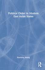 Political Order in Modern East Asian States