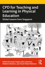 CPD for Teaching and Learning in Physical Education: Global Lessons from Singapore