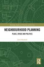 Neighbourhood Planning: Place, Space and Politics