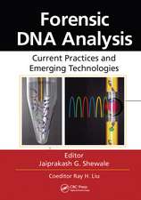 Forensic DNA Analysis: Current Practices and Emerging Technologies