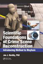 Scientific Foundations of Crime Scene Reconstruction: Introducing Method to Mayhem