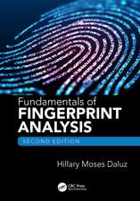 Fundamentals of Fingerprint Analysis, Second Edition