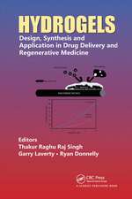 Hydrogels: Design, Synthesis and Application in Drug Delivery and Regenerative Medicine