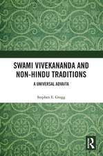 Swami Vivekananda and Non-Hindu Traditions: A Universal Advaita