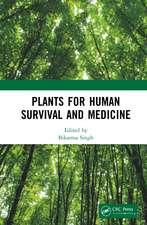 Plants for Human Survival and Medicine