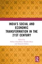 India’s Social and Economic Transformation in the 21st Century