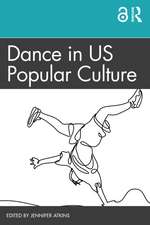 Dance in US Popular Culture