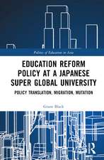 Education Reform Policy at a Japanese Super Global University: Policy Translation, Migration and Mutation