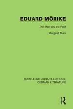 Eduard Mörike: The Man and the Poet