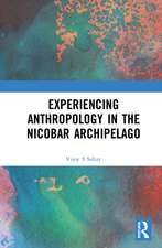 Experiencing Anthropology in the Nicobar Archipelago