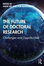 The Future of Doctoral Research: Challenges and Opportunities