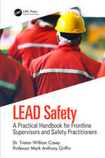 LEAD Safety: A Practical Handbook for Frontline Supervisors and Safety Practitioners