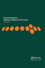 Programming the Dynamic Analysis of Structures