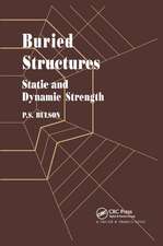 Buried Structures: Static and Dynamic Strength