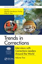 Trends in Corrections: Interviews with Corrections Leaders Around the World, Volume Two