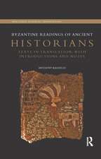 Byzantine Readings of Ancient Historians