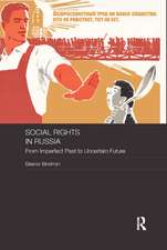 Social Rights in Russia: From Imperfect Past to Uncertain Future