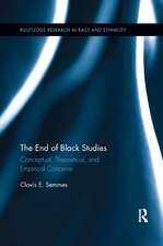 The End of Black Studies: Conceptual, Theoretical, and Empirical Concerns