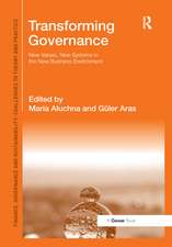 Transforming Governance: New Values, New Systems in the New Business Environment