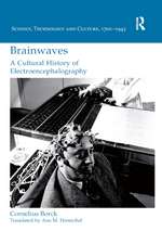 Brainwaves: A Cultural History of Electroencephalography