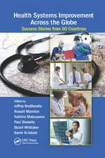 Health Systems Improvement Across the Globe: Success Stories from 60 Countries