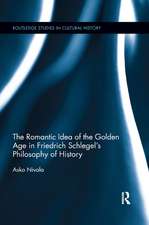 The Romantic Idea of the Golden Age in Friedrich Schlegel's Philosophy of History