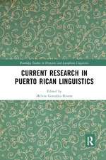 Current Research in Puerto Rican Linguistics