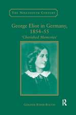 George Eliot in Germany, 1854–55: 'Cherished Memories'