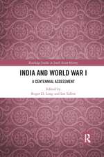 India and World War I: A Centennial Assessment