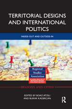 Territorial Designs and International Politics