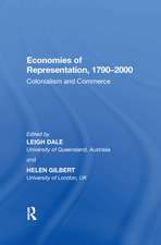 Economies of Representation, 1790�2000: Colonialism and Commerce