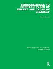 Concordances to Conrad's Tales of Unrest and Tales of Hearsay