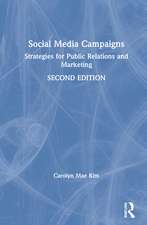 Social Media Campaigns: Strategies for Public Relations and Marketing