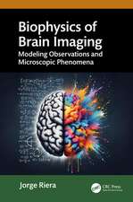 Biophysics of Brain Imaging