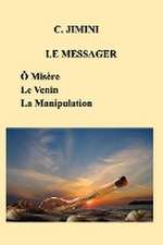 Le Messager (Philosophie de vie): Volume 1 - Season 1