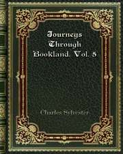 Journeys Through Bookland. Vol. 5