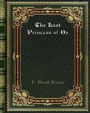 The Lost Princess of Oz