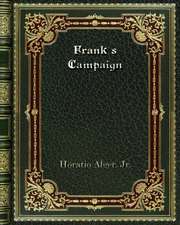 Frank's Campaign