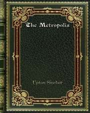 The Metropolis