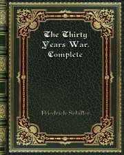 The Thirty Years War. Complete