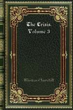 The Crisis. Volume 3