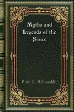 Myths and Legends of the Sioux