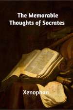 The Memorable Thoughts of Socrates