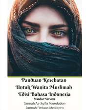 Panduan Kesehatan Untuk Wanita Muslimah Edisi Bahasa Indonesia Standar Version