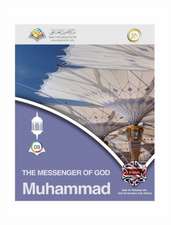 Center, O: Muhammad The Messenger of God Hardcover Edition