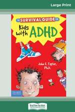 The Survival Guide for Kids with ADHD