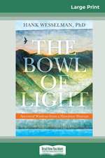 The Bowl of Light