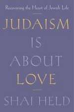 Judaism Is about Love